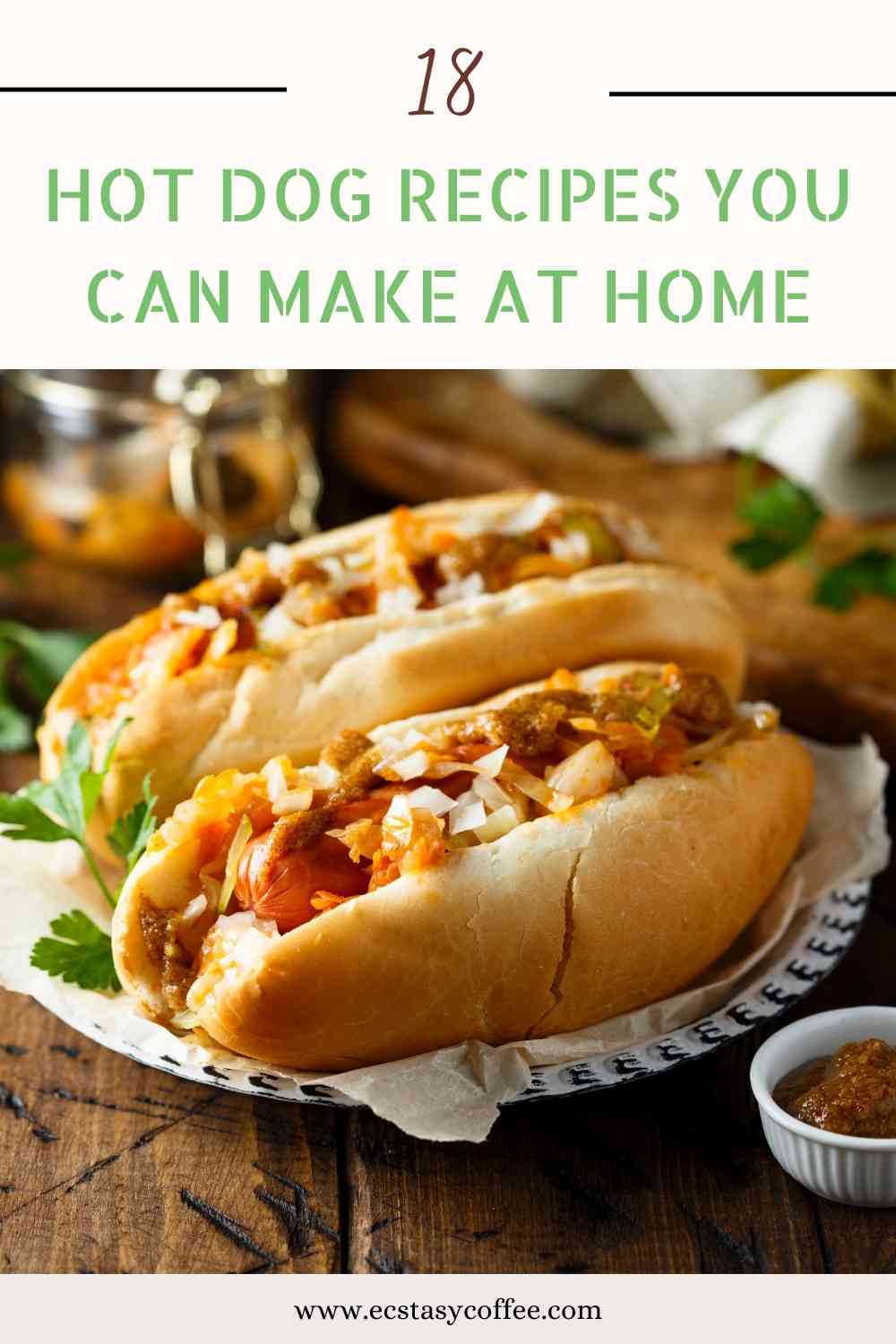 Hot Dog Recipes You Can Make at Home