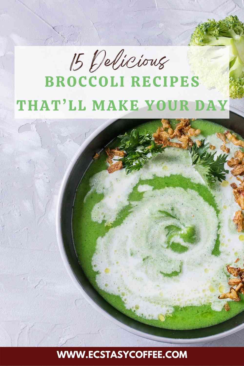 Delicious Broccoli Recipes That’ll Make Your Day