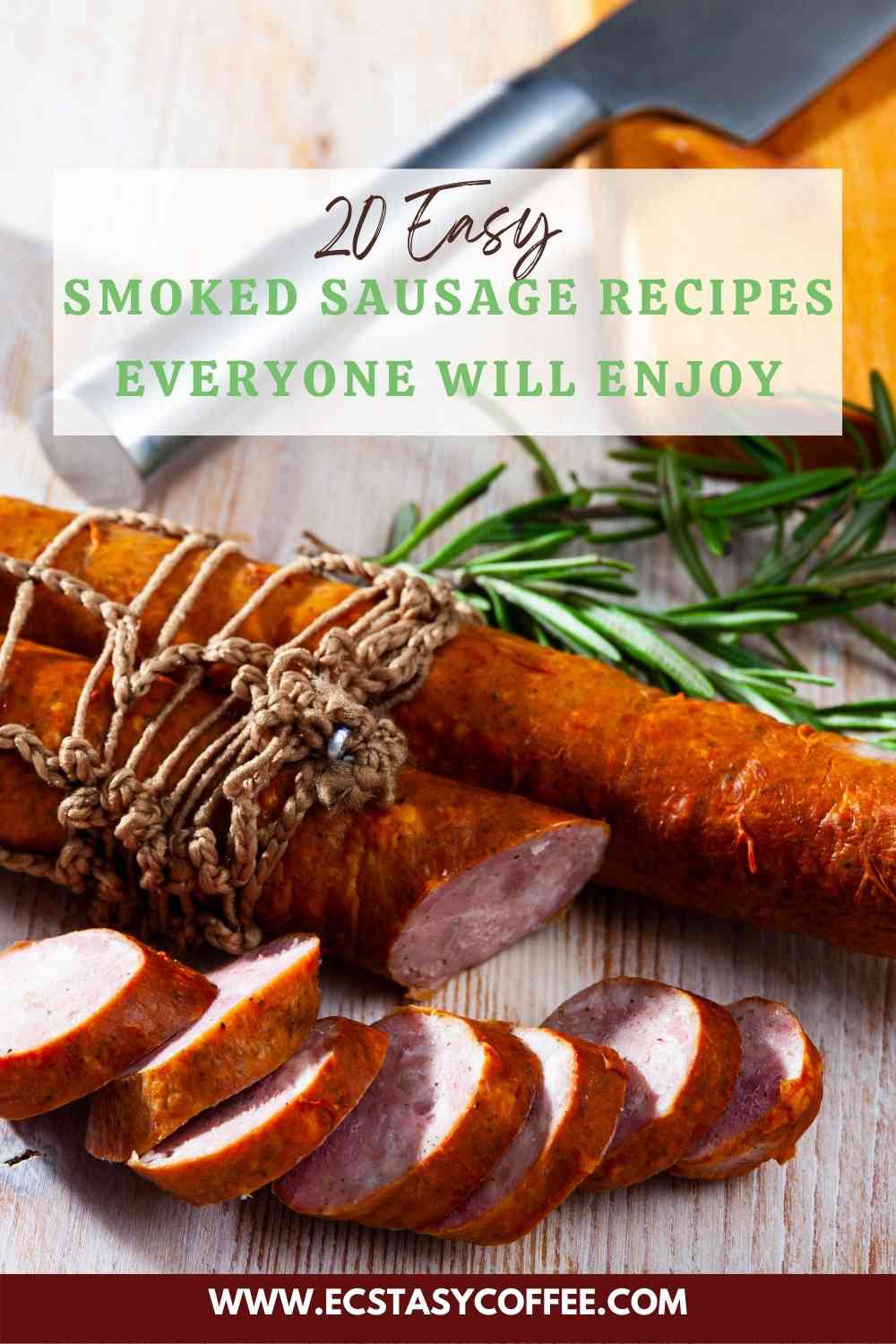 Easy Smoked Sausage Recipes Everyone Will Enjoy