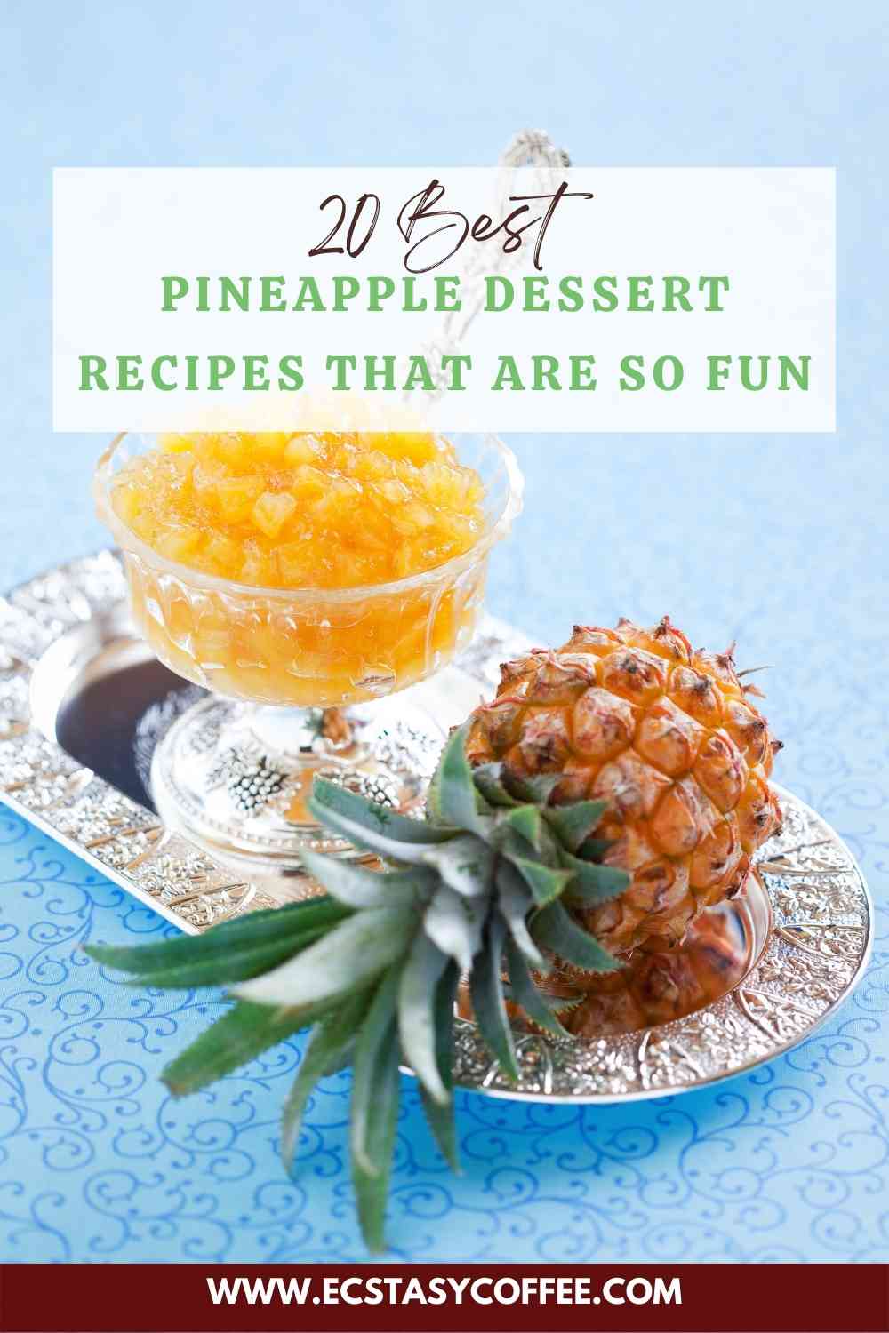 Pineapple Dessert Recipes That Are So Fun