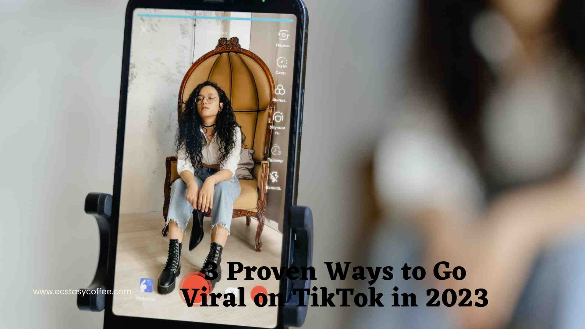 Proven Ways to Go Viral on TikTok