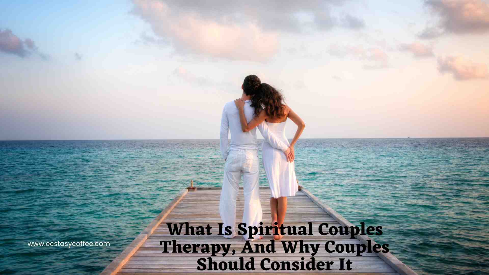 Spiritual Couples Therapy