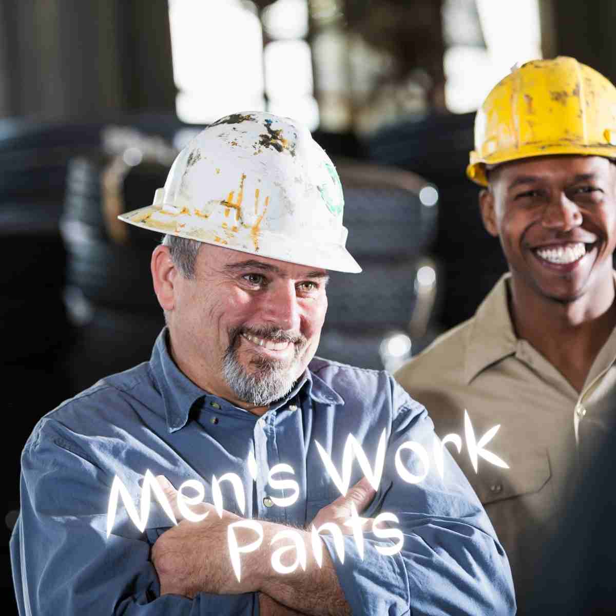 Benefits of Men's Work Pants