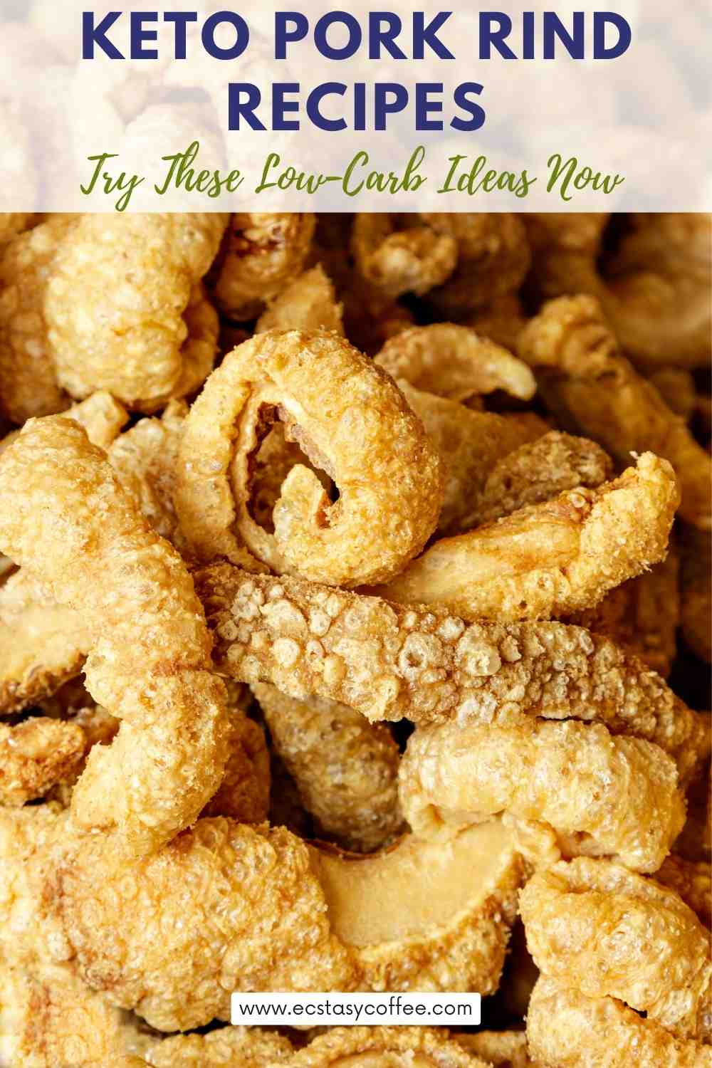 Keto Pork Rind Recipes