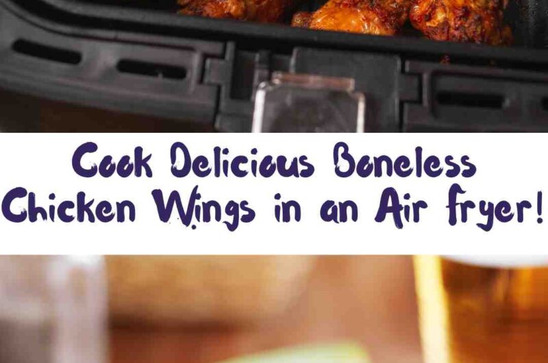 Cook Delicious Boneless Chicken Wings in an Air Fryer!