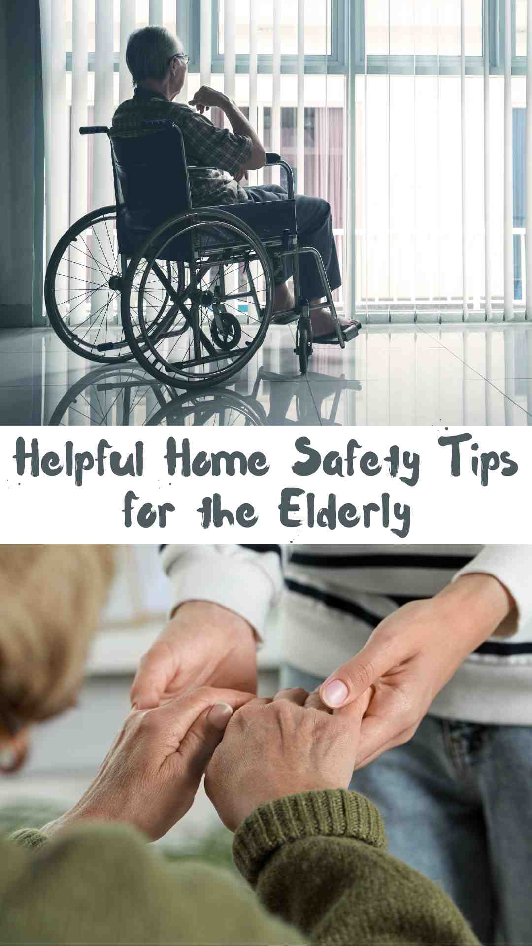 Helpful Home Safety Tips for the Elderly