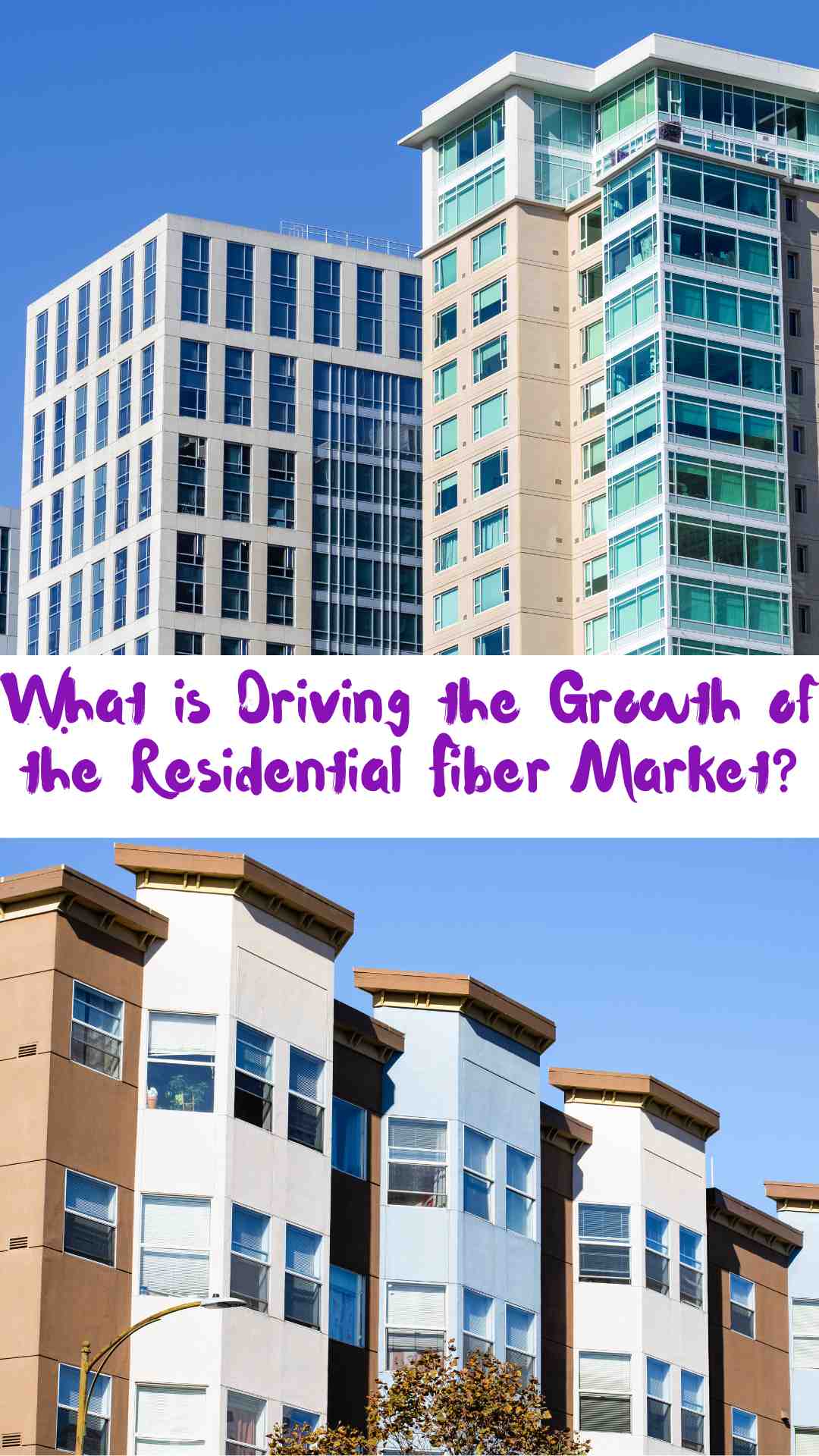 Residential Fiber Market