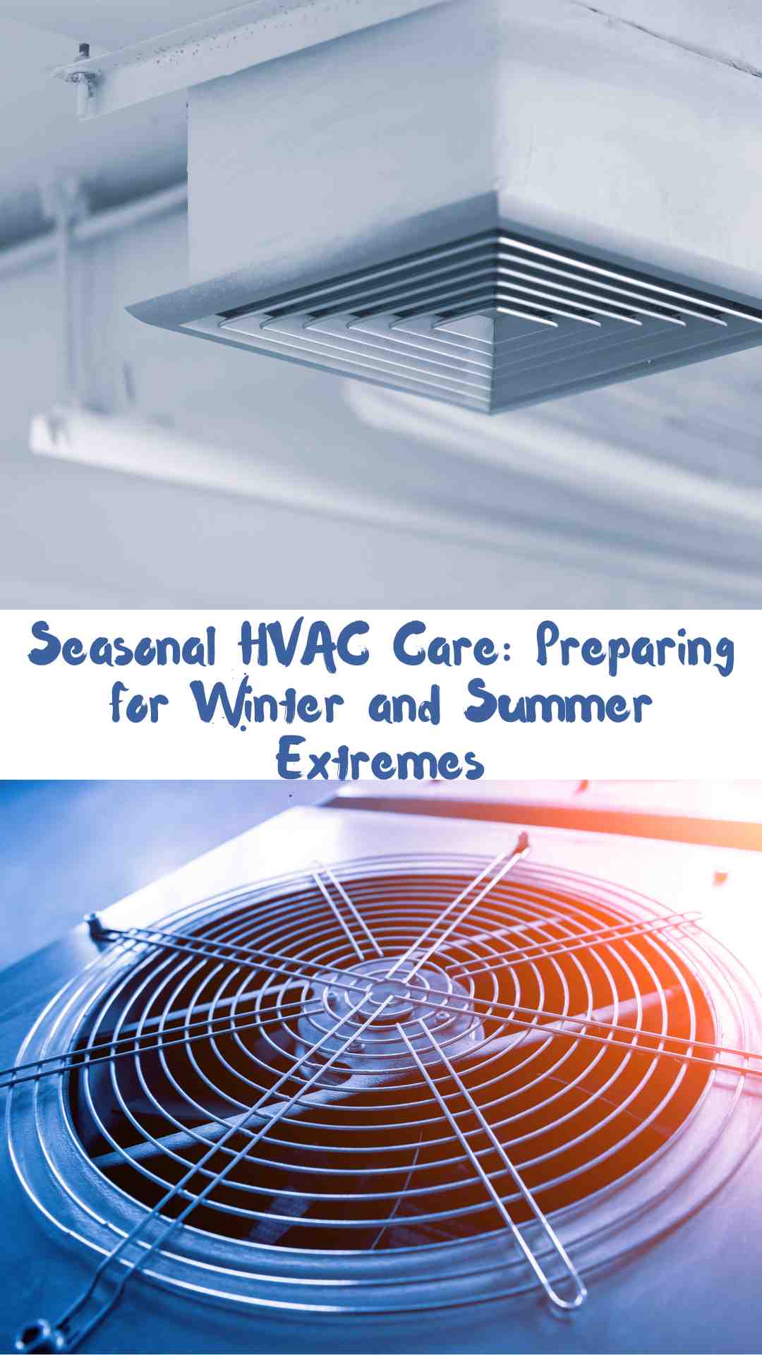 Seasonal HVAC Care