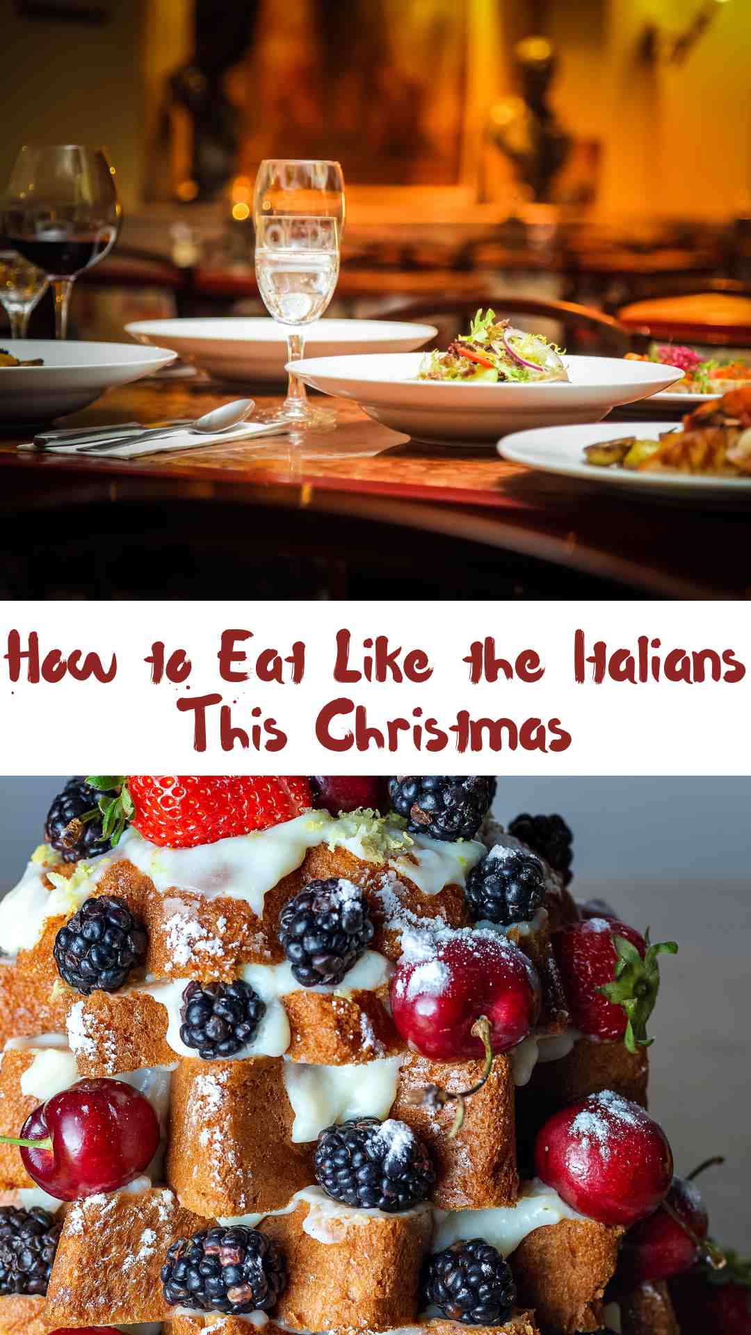 How to Eat Like the Italians This Christmas