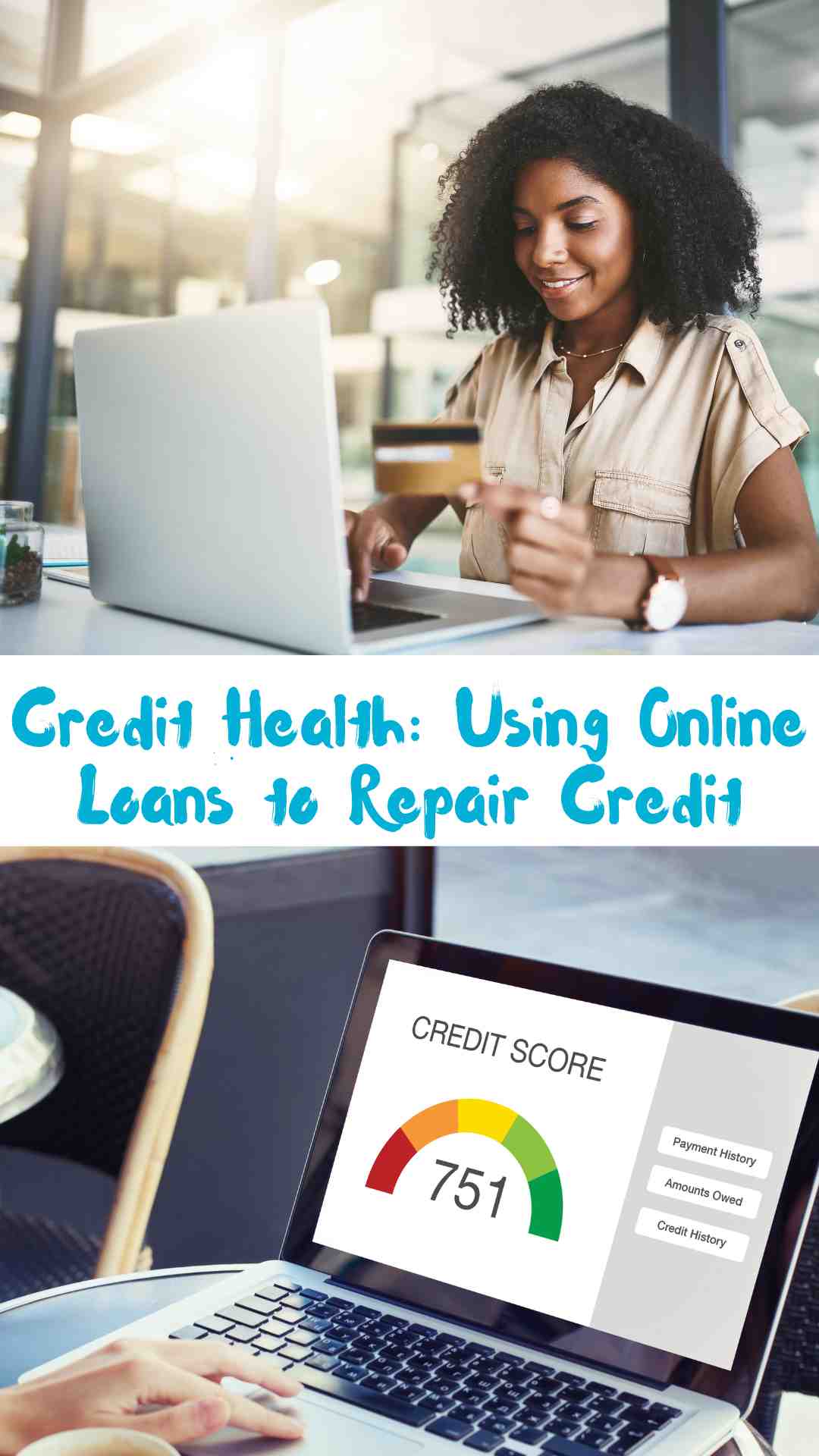 Using Online Loans to Repair Credit