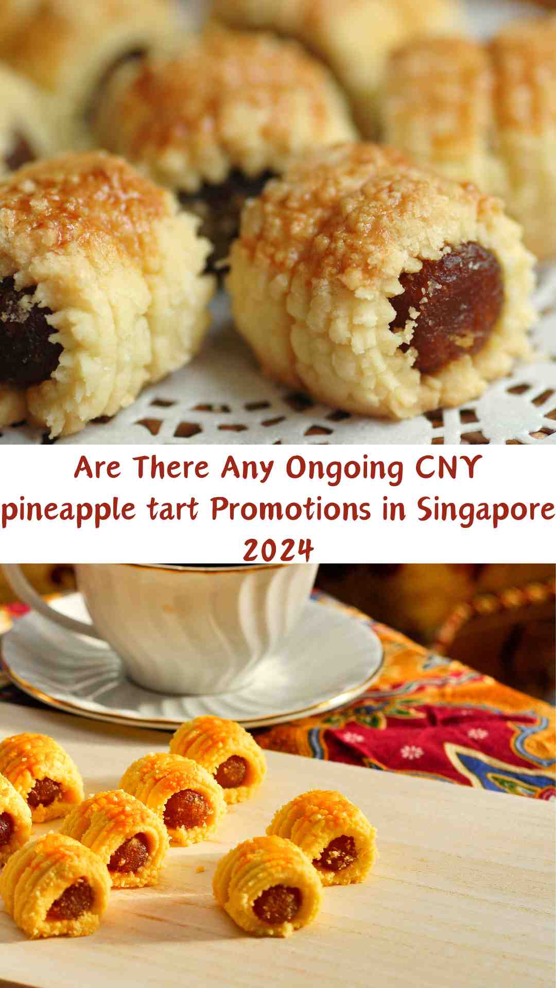 CNY pineapple tart