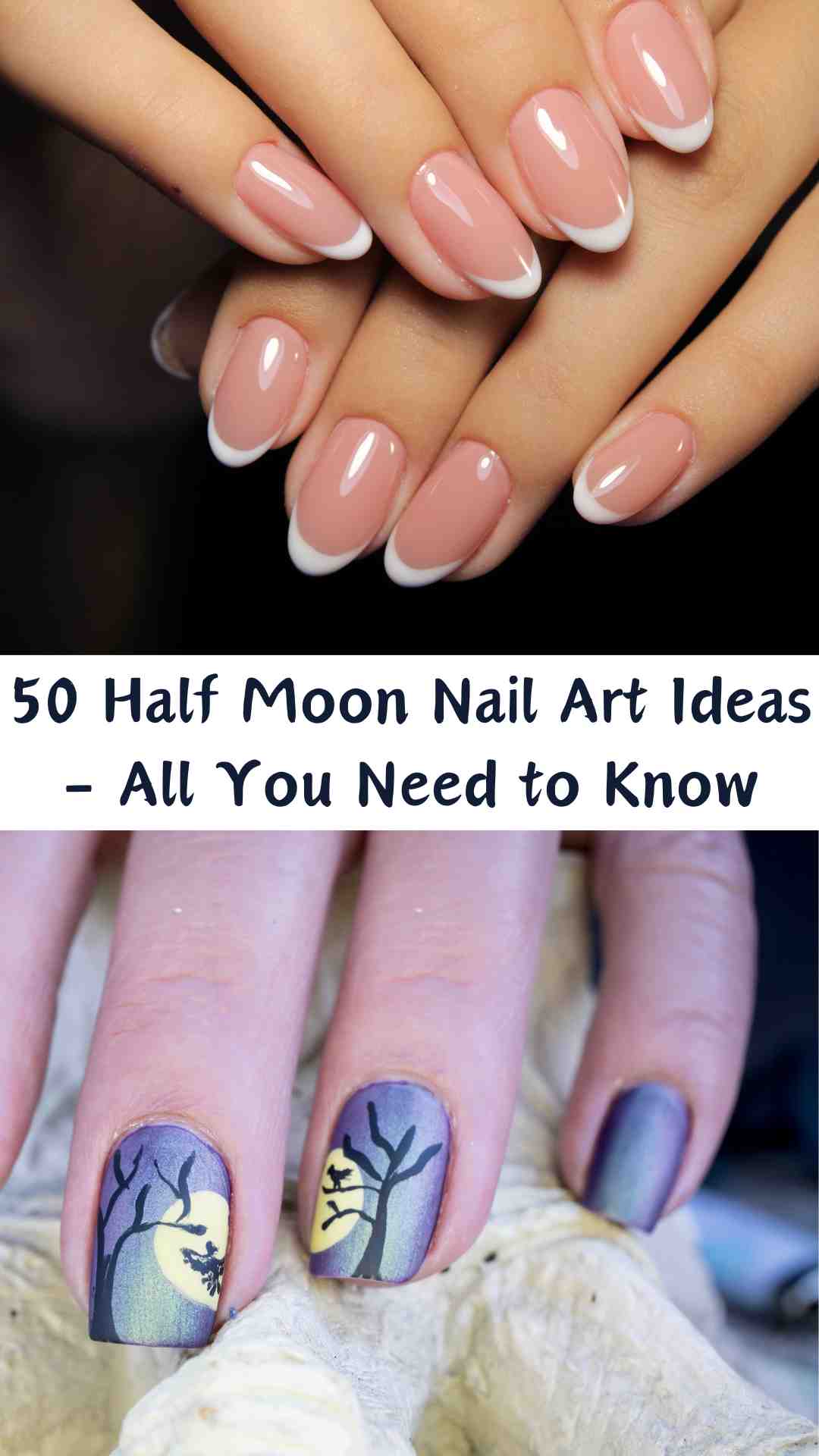 Half Moon Nail Art Ideas