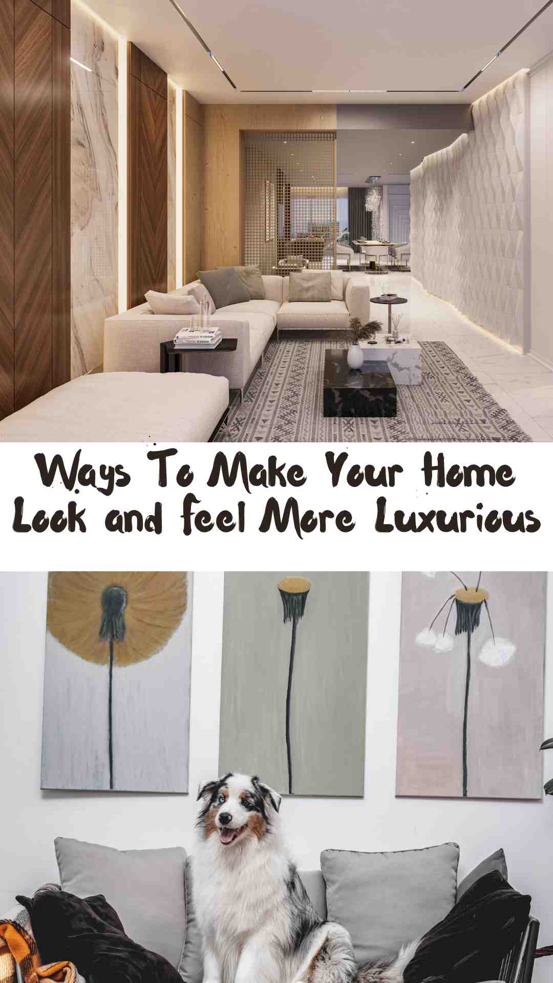 Home Look and Feel More Luxurious