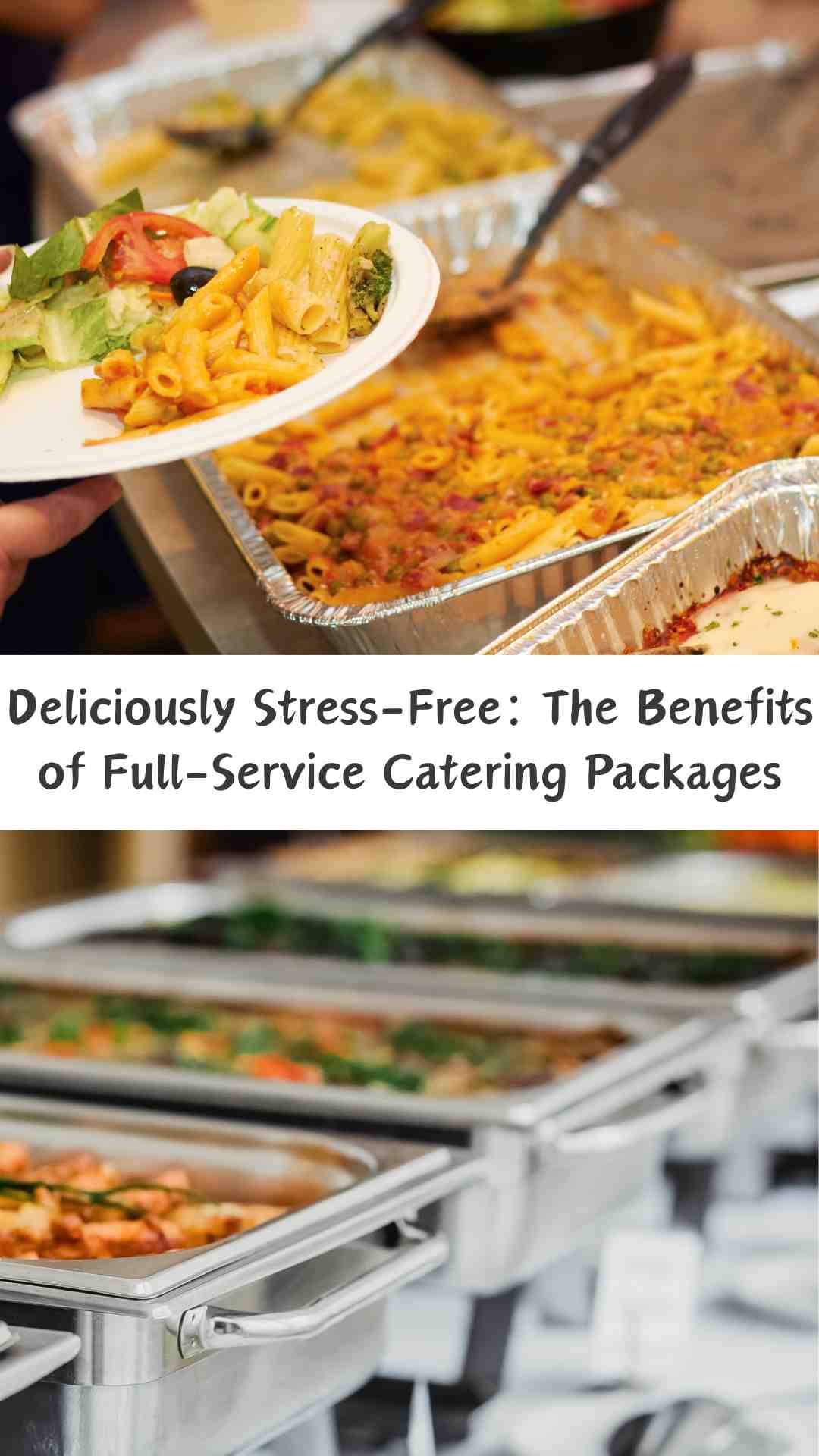 The Benefits of Full-Service Catering Packages